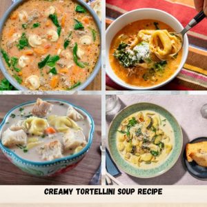 Creamy Tortellini Soup Recipe