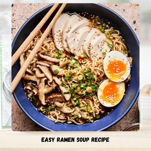 Easy Ramen Soup Recipe