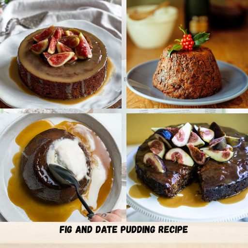 Fig And Date Pudding Recipe