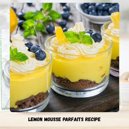 Lemon Mousse Parfaits Recipe