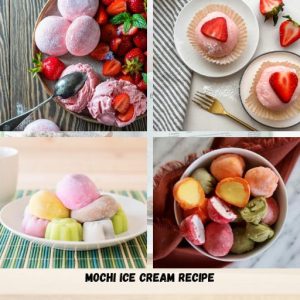 Mochi Ice Cream Recipe