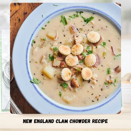 New England Clam Chowder Recipe