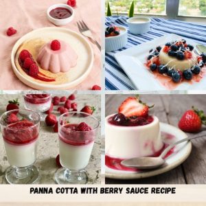 Panna Cotta With Berry Sauce Recipe