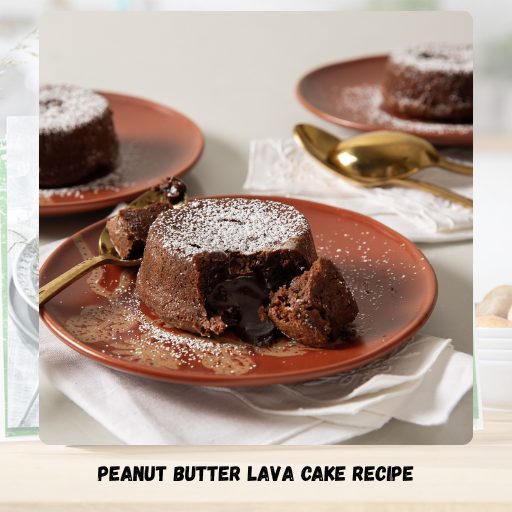 Peanut Butter Lava Cake Recipe