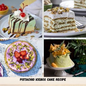 Pistachio Icebox Cake Recipe