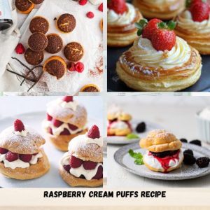 Raspberry Cream Puffs Recipe