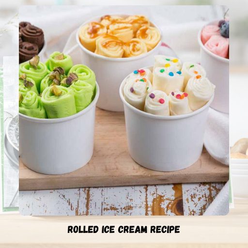 Rolled Ice Cream Recipe