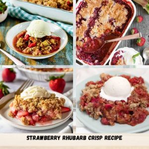 Strawberry Rhubarb Crisp Recipe